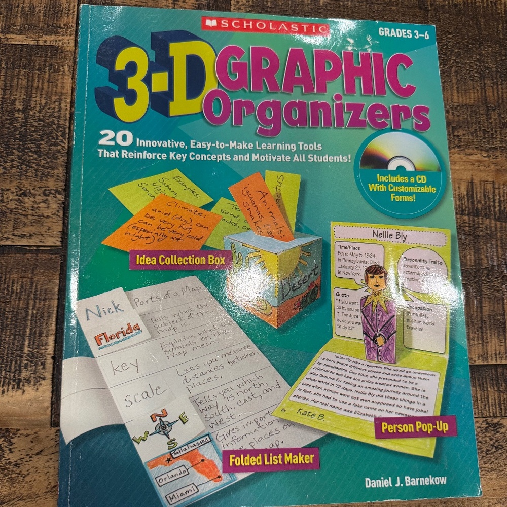 Scholastic 3-D Graphic Organizers with CD (Grades 3 - 6) by Daniel J. Barnekow